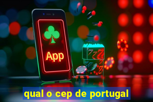 qual o cep de portugal